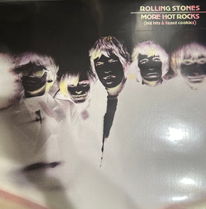 The Rolling Stones – More Hot Rocks (Big Hits & Fazed Cookies)