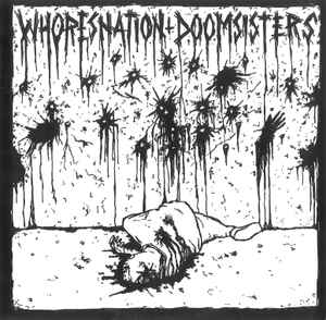 Whoresnation / Doomsisters – Whoresnation / Doomsisters