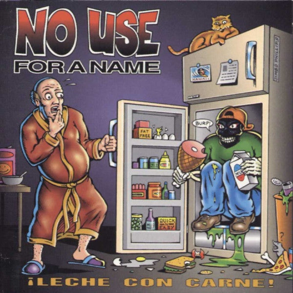 No use for a name - !Leche Con Carne!