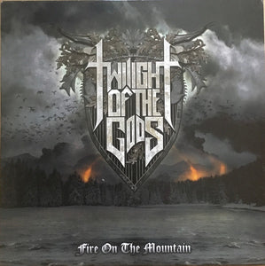 Twilight of the Gods - Fire On The Mountain