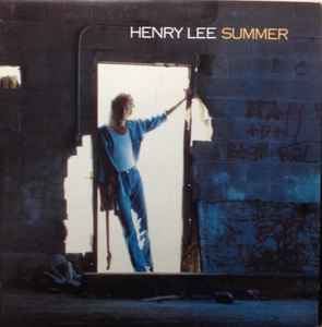 Henry Lee Summer – Henry Lee Summer