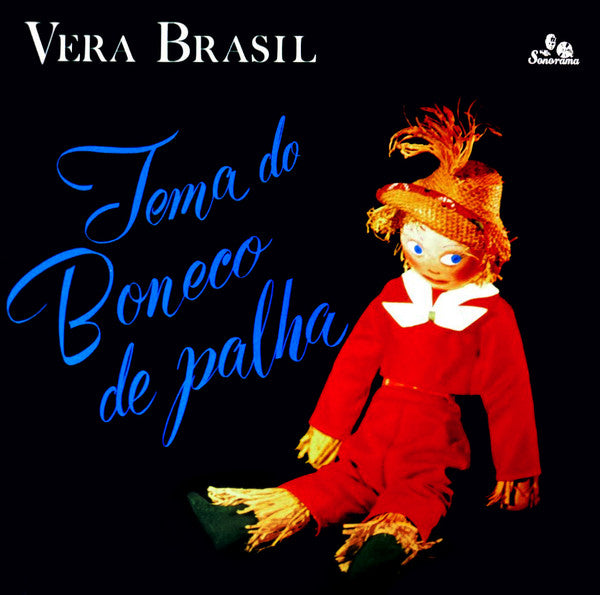 Véra Brasil – Tema Do Boneco De Palha